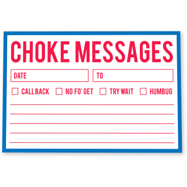Choke Messages Stickypad