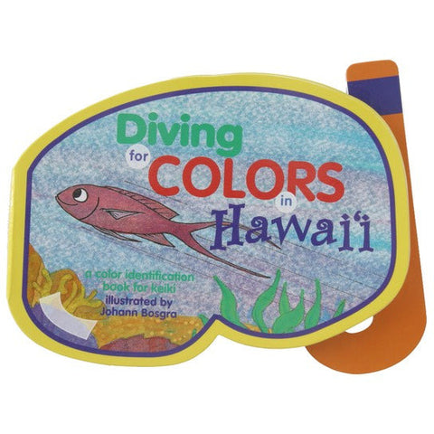 Diving For Colors in Hawai’i Board Book