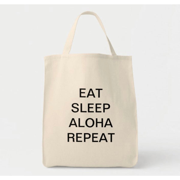 Eat Sleep Aloha Tote