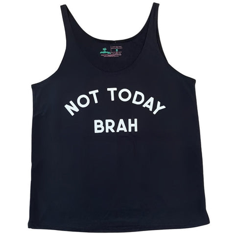 Not Today Brah Tank in Black